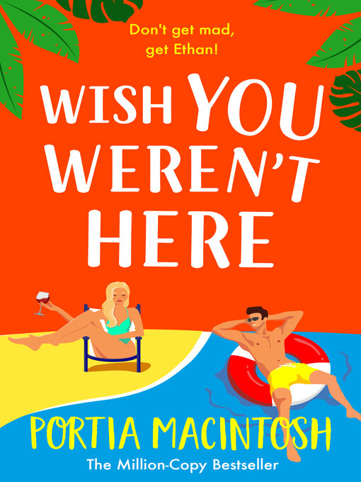 Title details for Wish You Weren't Here by Portia MacIntosh - Wait list